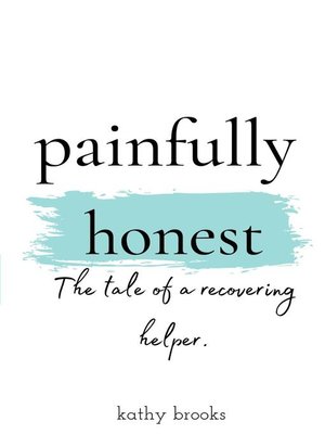 cover image of painfully honest